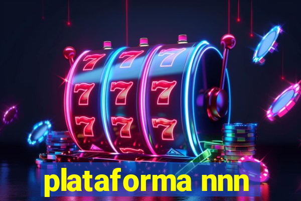 plataforma nnn